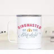 Ring Master of the Shitshow! Travel Cup with Handle