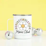 Overstimulated Mom's Club Travel Cup With Handle