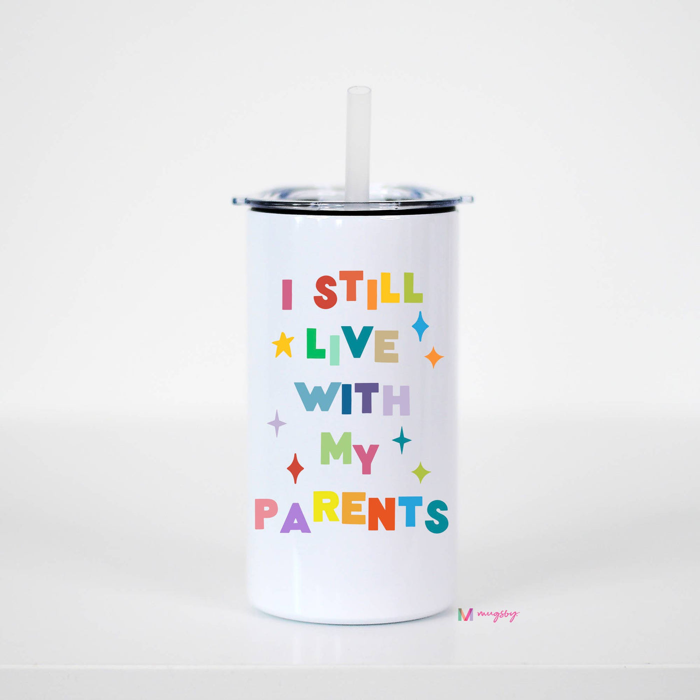 I Still Live With My Parents Stainless Steel Travel Sippy Cup - KIDS